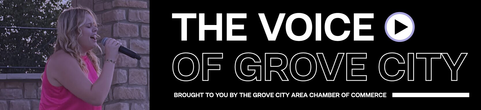 The Voice of Grove City, brought to you by the Grove City Area Chamber of Commerce